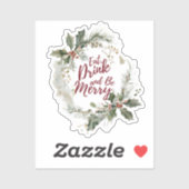 Essen, trinken und sich gut aufkleben aufkleber (Blatt)