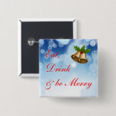 Essen, trinken und sich wohlfühlen button (Vorne & Hinten)