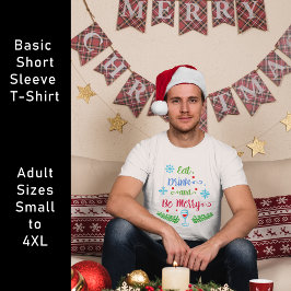 Essen, trinken und sich wohlfühlen, Weihnachten Ur T-Shirt
