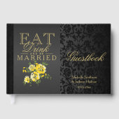 Essen, trinken und Verheiratet sein Gelbes Gästebu Gästebuch (Vorderseite)