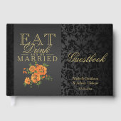 Essen, trinken und Verheiratet sein Orange Gästebu Gästebuch (Vorderseite)