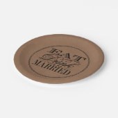 Essen, trinken und Verheiratet sein, rustikale Hoc Pappteller (Schrägansicht)