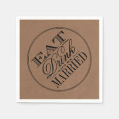 Essen, trinken und Verheiratet sein, rustikale Hoc Serviette (Vorderseite)