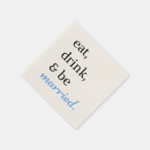 Essen, trinken und Verheiratet sein Serviette (Ecke)