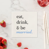 Essen, trinken und Verheiratet sein Serviette (Beispiel)