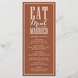 Essen, trinken und Verheiratet sein Terracotta Wed Menükarte