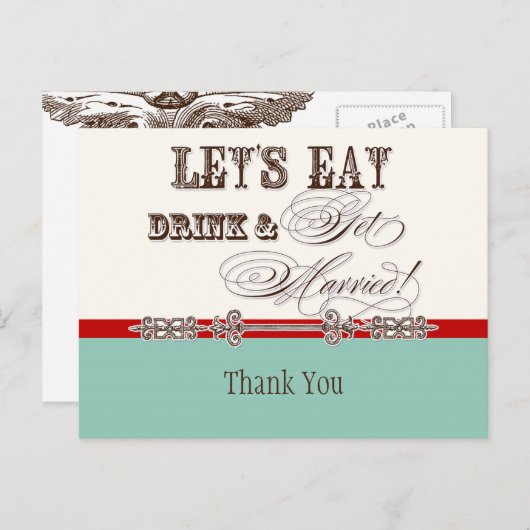 Essen, trinken und Verheiratet werden, danke Postk Postkarte (Vorne/Hinten)