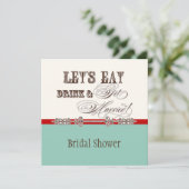 Essen, Trinken und Verheiratete Bridal-Dusche Einl Einladung (Stehend Vorderseite)