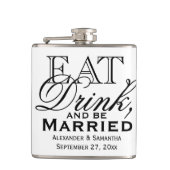 Essen, trinken und Verheiratete Hochzeit sein Flachmann (Vorderseite)