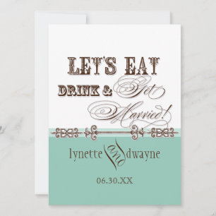 Essen, trinken und Verheiratete Hochzeitsfeier ein Einladung