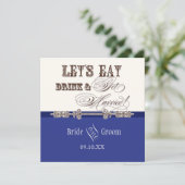 Essen, trinken und Verheiratete Hochzeitsfeier ein Einladung (Stehend Vorderseite)