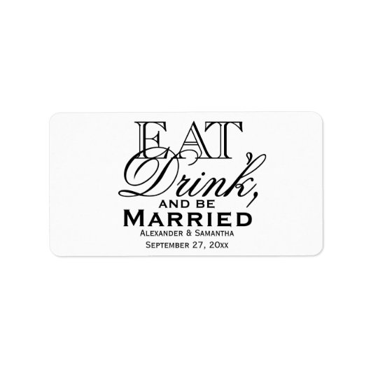 Essen, trinken und Verheiratete Hochzeitsgunst sei Adressaufkleber (Vorne)