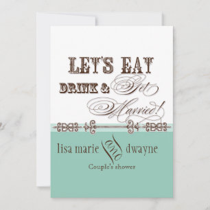 Essen, trinken und Verheiratete Paare Dusche Einla Einladung