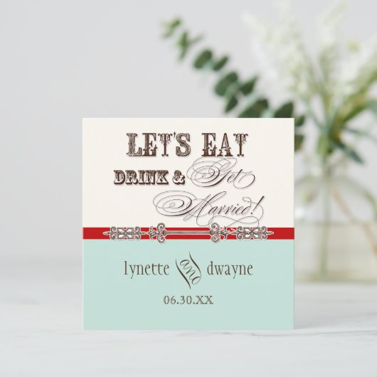 Essen, trinken und Verheiratete Script-Hochzeit ei Einladung (Stehend Vorderseite)