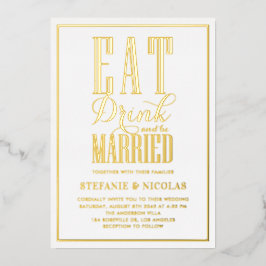 Essen, trinken und Verheiratete Typografie Hochzei Folieneinladung