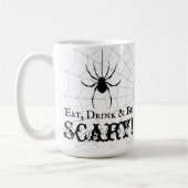 Essen, trinken und zu Halloween Beängstigend sein Kaffeetasse (Links)