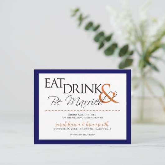 Essen, trinken & Verheiratet Hochzeit Sichern Sie  Save The Date (Stehend Vorderseite)