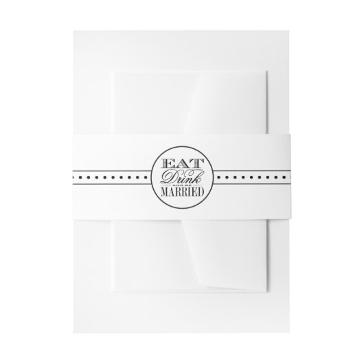Essen, trinken & Verheiratet sein Moderne Schwarz/ Einladungsbanderole (Vorderseite Beispiel)