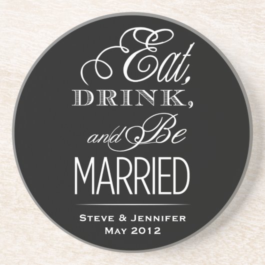 Essen, trinken, Verheiratet sein Untersetzer (Vorne)