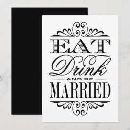 Essen, trinken & Verheiratet sein - White Wedding Einladung