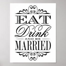 Essen, trinken & Verheiratet sein - White Wedding Poster