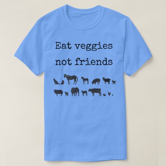 Essen Veggies nicht Freunde Funny Vegetarian vegan T-Shirt (Design vorne)