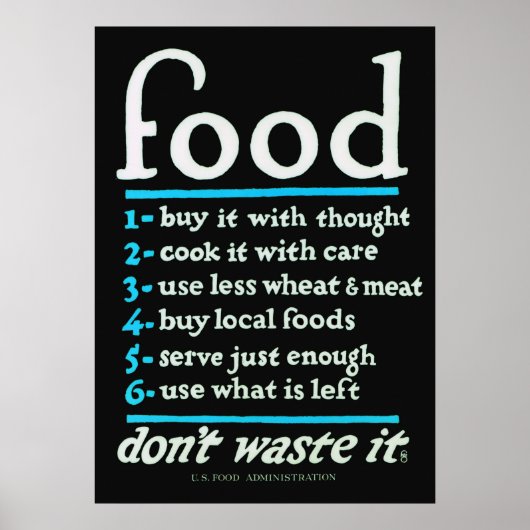 Essen, verschwenden Sie es nicht - Schwarz & Blau Poster (Vorne)