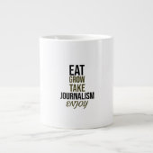 Essen, wachsen, Journalismus nehmen, genießen Jumbo-Tasse (Vorderseite)