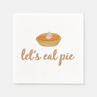Essen wir Pie - Erntedank/Freundinnen Napkin Serviette