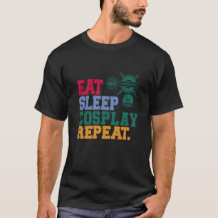 Essend Schlafcosplay Wiederholung Cosplayer 1 T-Shirt