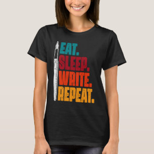 Essend Sleep schreiben Wiederholung Schreiben Writ T-Shirt
