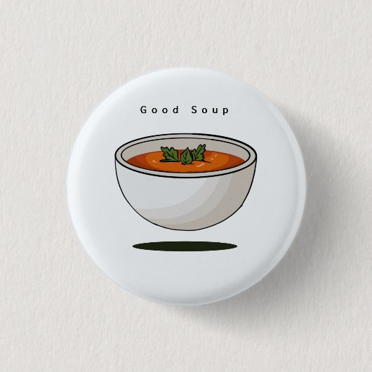 Essensabzeichen, Anstecknadel, Knopf, gute Suppe, Button (Vorderseite)
