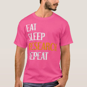 Essensschlafforschung Wiederholung 30 T-Shirt