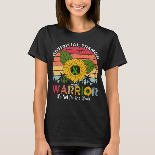 essential tremor warrior It s Not For The Weak T-Shirt (Vorderseite)