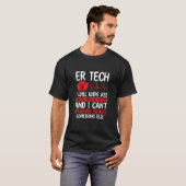 Essentials ER Nurse Badg, Techniker im Notfall T-Shirt (Vorne ganz)