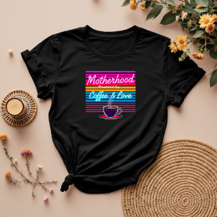 Essentials für Mutterschaft   Kaffee und Liebe Mam T-Shirt