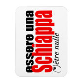 Essere una Schiappa être nulle en français PMagnet Magnet (Vertikal)