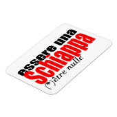 Essere una Schiappa être nulle en français PMagnet Magnet (Linke Seite)