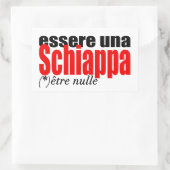 Essere una Schiappa être nulle en français R Stick Rechteckiger Aufkleber (Tasche)