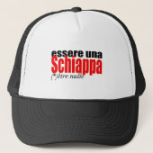 Essere una Schiappa être nulle en français T Hat Truckerkappe (Vorderseite)