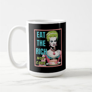 Eßt die Reichen, nicht den Kuchen Kaffeetasse