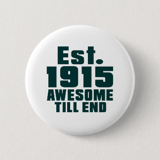 Est. 1915 fantastisch bis Ende Button