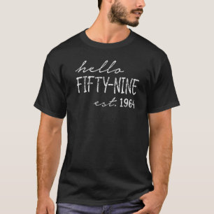 Est 1964 Hallo 59 9 Jahre alt 59. Geburtstag T-Shirt