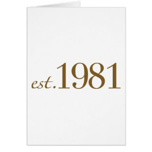 Est 1981 (Geburts-Jahr)