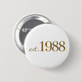 Est 1988 button (Vorne & Hinten)