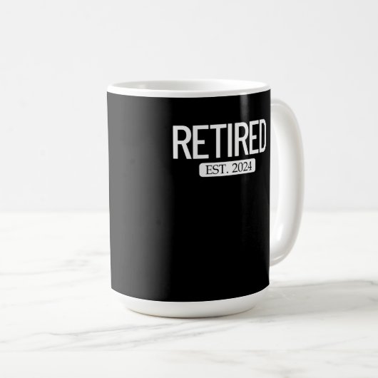 Est erschöpft. 2024 Arbeitsruhestandsruhe Kaffeetasse (VorderseiteRechts)