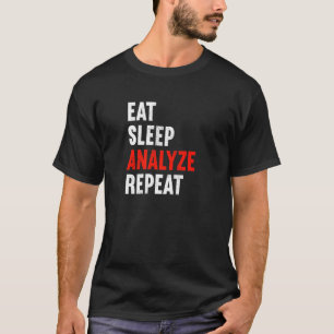 EST Sleep-Analyse Wiederholen Data Engineer Scient T-Shirt