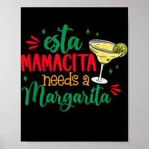 Esta Mamacita benötigt eine Margarita Mama Cinco Poster