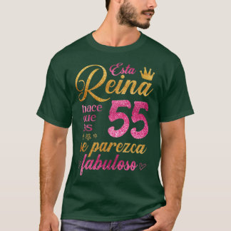 Esta Reina hace que los 55 se parezca fabuloso T-Shirt