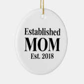 Established Mom Est. 2018 Minimalist Gift Design Keramik Ornament (Rechts)